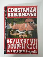 Constanza breukhoven gevlucht uit gouden kooi, Ophalen of Verzenden, Gelezen