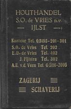 reclame houthandel S.O. de Vries  IJlst Zagerij Schaverij, Ophalen of Verzenden