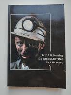 De Mijnsluiting in Limburg - Dr. F.A.M. Messing, Gelezen, 19e eeuw, Ophalen of Verzenden, Dr. FAM Messing