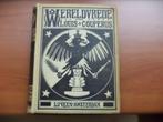 Louis Couperus, WERELDVREDE, mooie eerste druk, Boeken, Literatuur, Ophalen of Verzenden, Zo goed als nieuw, Nederland