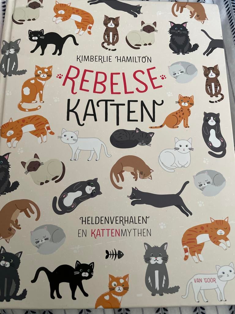 Rebelse Katten: Heldenverhalen en Kattenmythen, Boeken, Ophalen of Verzenden, Zo goed als nieuw, Non-fictie