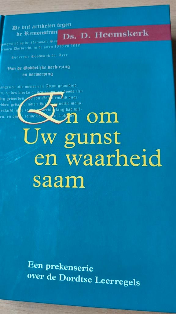En om uw gunst en waarheid saam. Ds D Heemskerk, Boeken, Godsdienst en Theologie, Ophalen of Verzenden, Zo goed als nieuw, Ds D Heemskerk