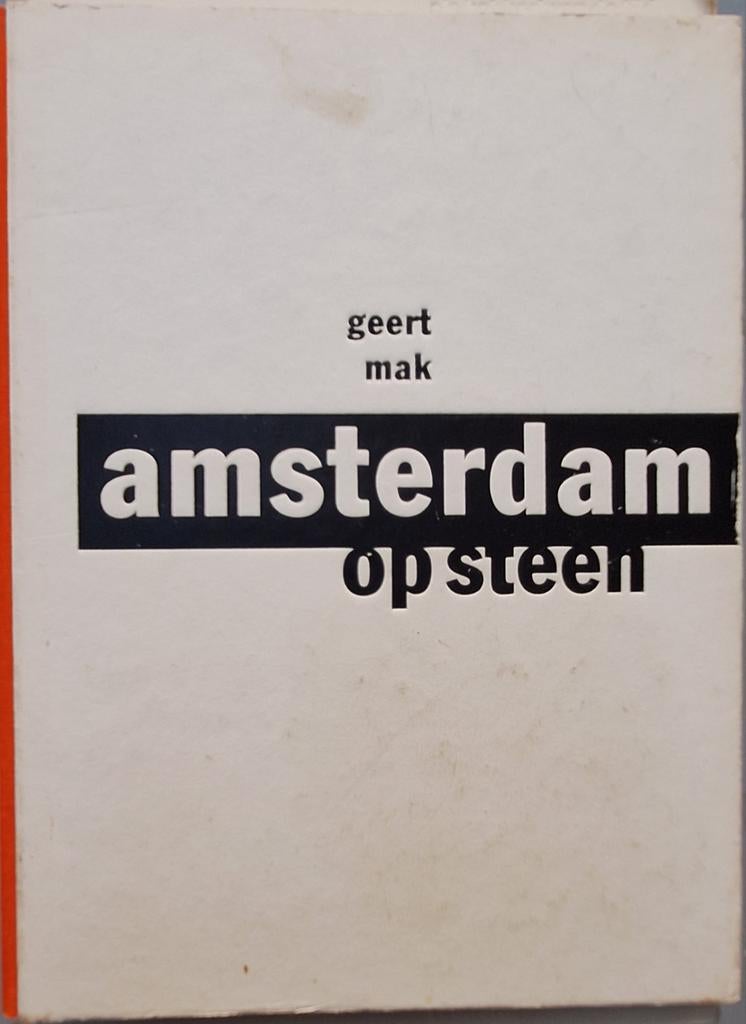 Boekje Amsterdam op Steen - Geert Mak (Gelezen), Boeken, Ophalen of Verzenden, 20e eeuw of later, Gelezen, Geert Mak