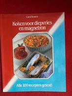 Koken voor diepvries en magnetron - carol bowen, Gelezen, Hoofdgerechten, Ophalen of Verzenden, Carol bowen
