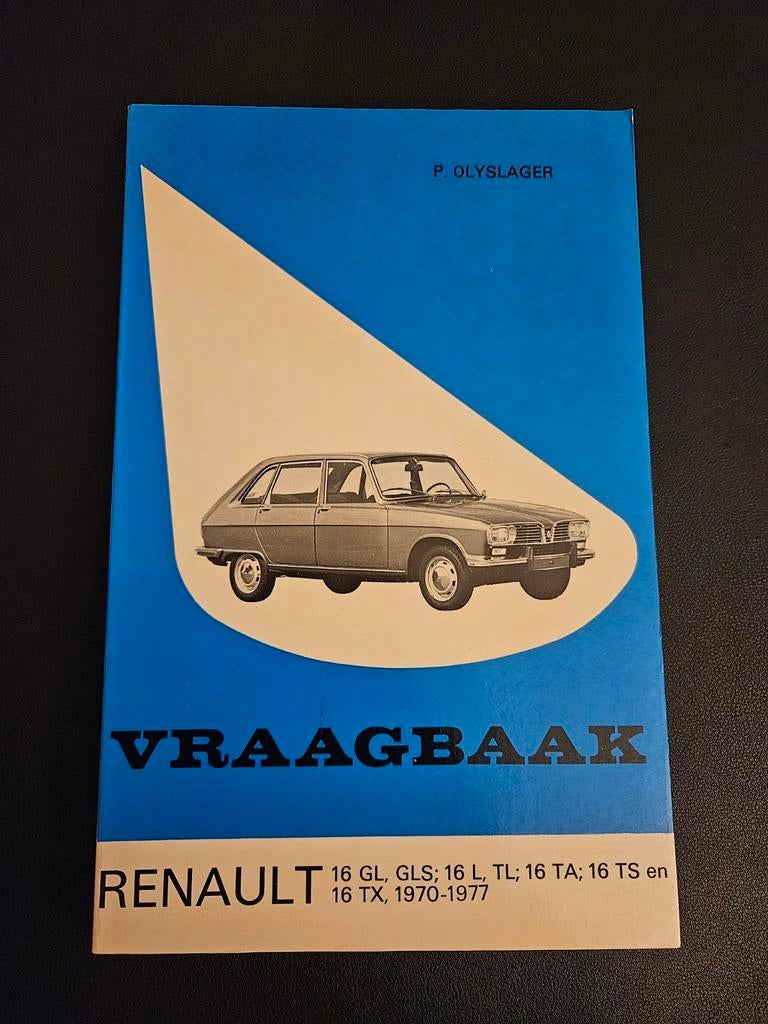 Vraagbaak Renault 16 1970 - 1977, Ophalen of Verzenden