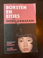 Borsten en Eitjes - Mieko Kawakami, Ophalen of Verzenden, Gelezen, Nederland