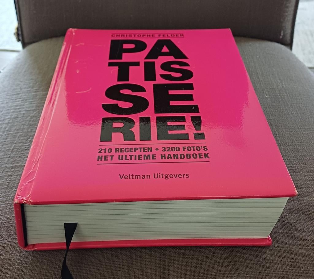 Christophe Felder - Patisserie!, Boeken, Kookboeken, Ophalen of Verzenden, Zo goed als nieuw, Christophe Felder, Frankrijk