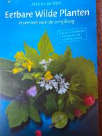 Eetbare Wilde Planten - Marion de Kort, Ophalen of Verzenden