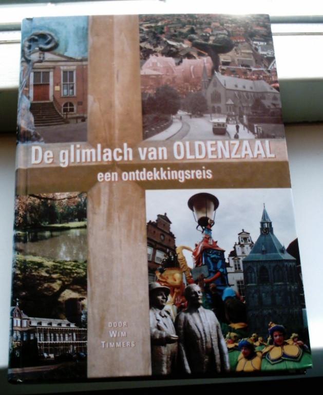 De glimlach van Oldenzaal een ontdekkingsreis(9080021156)., Ophalen of Verzenden, Zo goed als nieuw