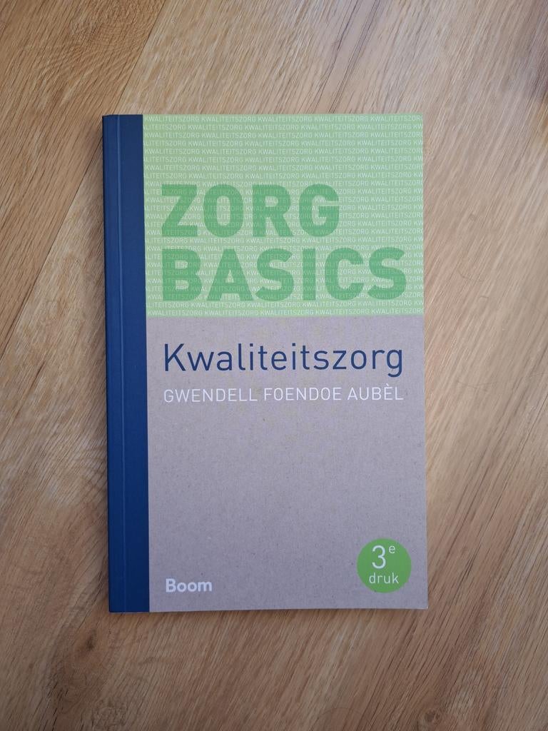 Zorg Basics Kwaliteitszorg - Gwendell Foendoe Aubél - Nieuw, Nieuw, HBO, Ophalen of Verzenden, Gamma