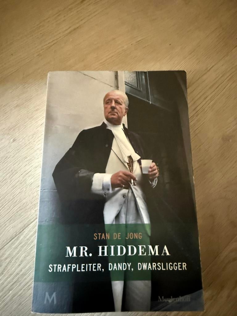 Mr. Hiddema: Strafpleiter, Dandy, Dwarsligger, Boeken, Ophalen of Verzenden, Gelezen, Politiek