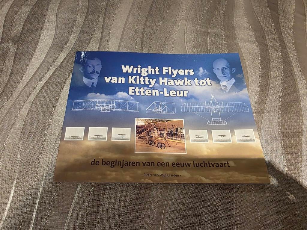 Wright flyers. Van Kitty Hawk tot Etten-Leur, Verzamelen, Luchtvaart en Vliegtuigspotten, Ophalen of Verzenden, Zo goed als nieuw
