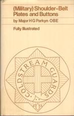 (Military)Shoulder-Belt Plates and Buttons, Boeken, Oorlog en Militair, Gelezen, Major H.G. Parkyn, Ophalen of Verzenden, 1945 tot heden