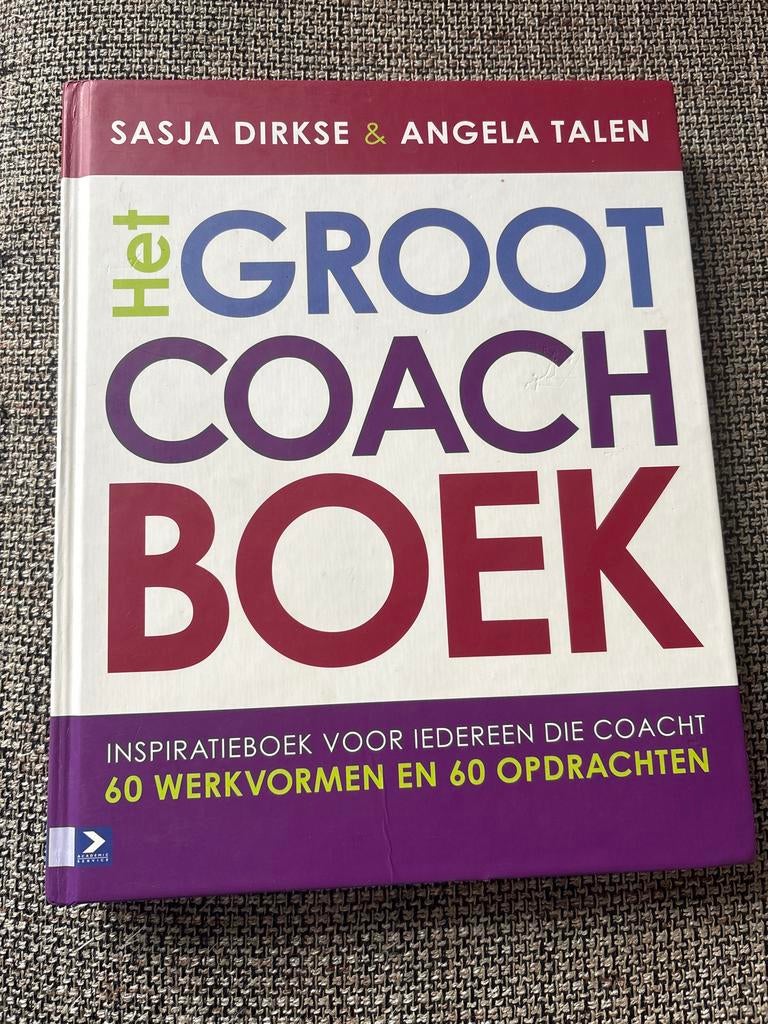 Het Groot Coach Boek - Sasja Dirkse & Angela Talen, Ophalen of Verzenden, Zo goed als nieuw