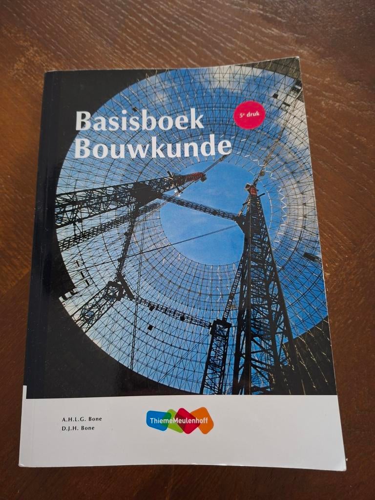 Basisboek Bouwkunde 5de druk, Boeken, Techniek, Ophalen of Verzenden, Zo goed als nieuw, A.H.L.G. Bone, Bouwkunde