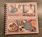 Gewoon Minder Koolhydraten boek, Boeken, Ophalen of Verzenden, Zo goed als nieuw, Gezond koken