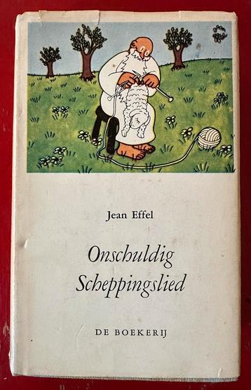 Jean Effel - Onschuldig Scheppingslied (hardcover) beschikbaar voor biedingen