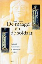 De Maagd en de Soldaat - Ewald Vanvugt / 9789053302316, Boeken, Ophalen of Verzenden, Zo goed als nieuw, Ewald Vanvugt, Europa