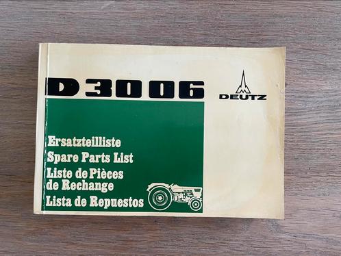 Deutz D3006 tractor onderdelenboek / spare parts list, Auto diversen, Handleidingen en Instructieboekjes, Ophalen of Verzenden