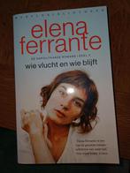 Wie vlucht en wie blijft - Elena Ferrante, Boeken, Ophalen of Verzenden, Zo goed als nieuw, Elena Ferrante, Nederland