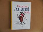 Het grote Anansi boek - Klassiek sprookje - Suriname, Ophalen of Verzenden, Zo goed als nieuw, Johan Ferrier, Sprookjes