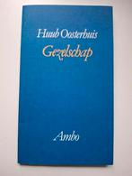 Huub Oosterhuis - Gezelschap, Gelezen, Ophalen of Verzenden, Huub Oosterhuis, Eén auteur