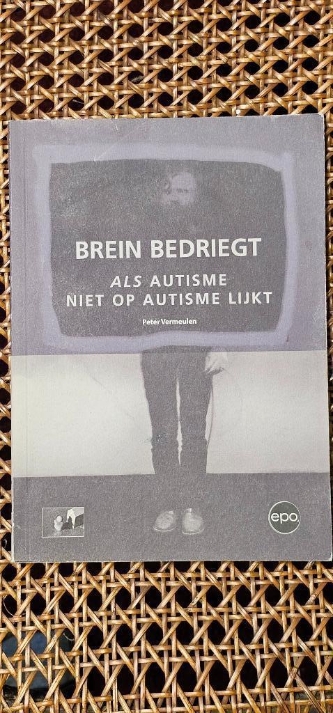 BREIN BEDRIEGT Peter Vermeulen Over autisme., Boeken, Psychologie, Gelezen, Ontwikkelingspsychologie, Ophalen of Verzenden