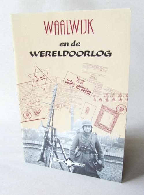 Waalwijk en de wereldoorlog (boekje), Boeken, Geschiedenis | Stad en Regio, Gelezen, 20e eeuw of later, Ophalen of Verzenden