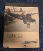 Fokker C.5 Ontwikkeling, gebruik en ondergang, Ophalen of Verzenden, Boek of Tijdschrift