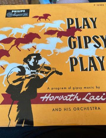 Horvath Laci “Play Gipsy Play” Folk- Orig 33 1/2 Holland beschikbaar voor biedingen