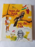Van de hak op de tak (rien poortvliet), Ophalen, Gelezen, Rien Poortvliet