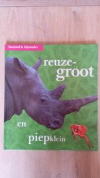 Kinder Dierenboek: Reuze-GROOT en PIEPklein, Boeken, Ophalen of Verzenden, Zo goed als nieuw, Natuur algemeen