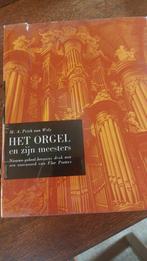 Het ORGEL en zijn meesters: M.A. Prick van Wely, Ophalen of Verzenden, Zo goed als nieuw, Instrument