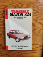 Vraagbaak Mazda 323 Benzine modellen 1980-1985, Boeken, Ophalen of Verzenden, Gelezen, Mazda, P.H. Olving