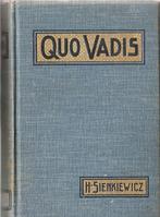QUO VADIS- Verhaal uit den Tijd v.Nero- H.Sienkiewicz *1910*, Antiek en Kunst, Ophalen of Verzenden, Henryk Sienkiewicz 