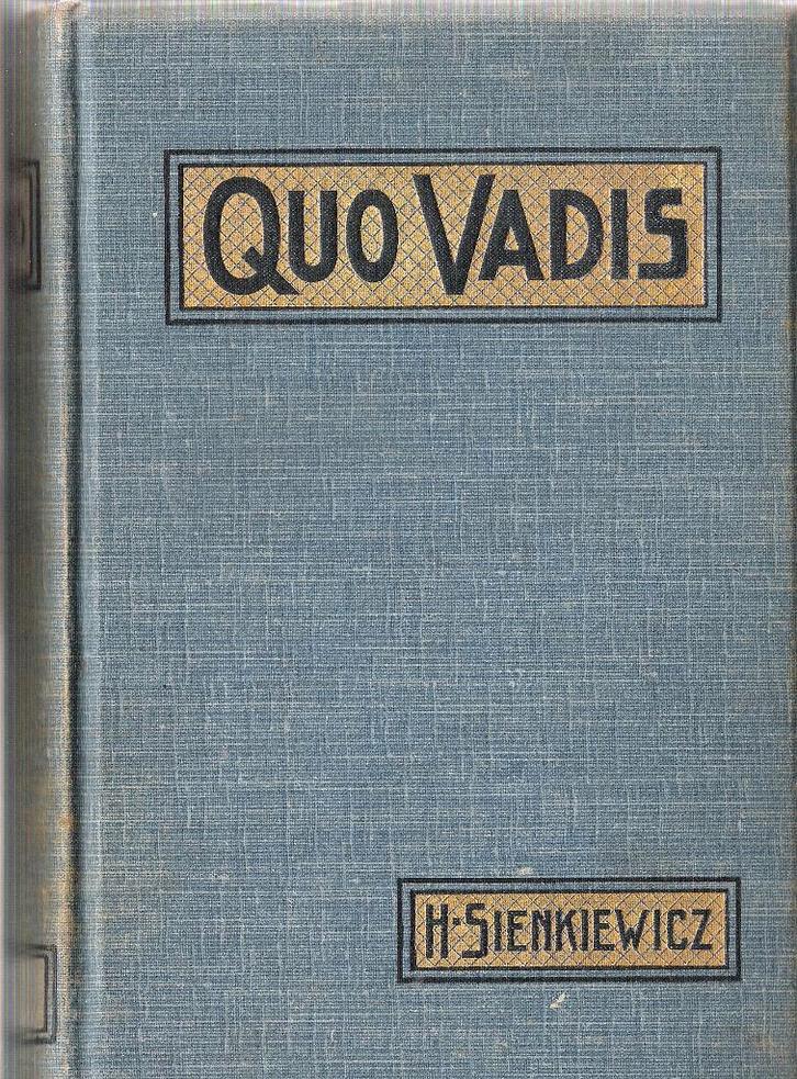 QUO VADIS- Verhaal uit den Tijd v.Nero- H.Sienkiewicz *1910*, Antiek en Kunst, Antiek | Boeken en Bijbels, Ophalen of Verzenden