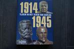 1914 - 1945.. TIJDEN in het TEKEN van OORLOG... (Hardcover), Ophalen of Verzenden, Zo goed als nieuw