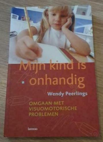 Mijn kind is onhandig (visiomotorisch) - Wendy Peerlings beschikbaar voor biedingen