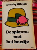 de spionne met het hoedje Dorothy gilman, Ophalen of Verzenden, Gelezen