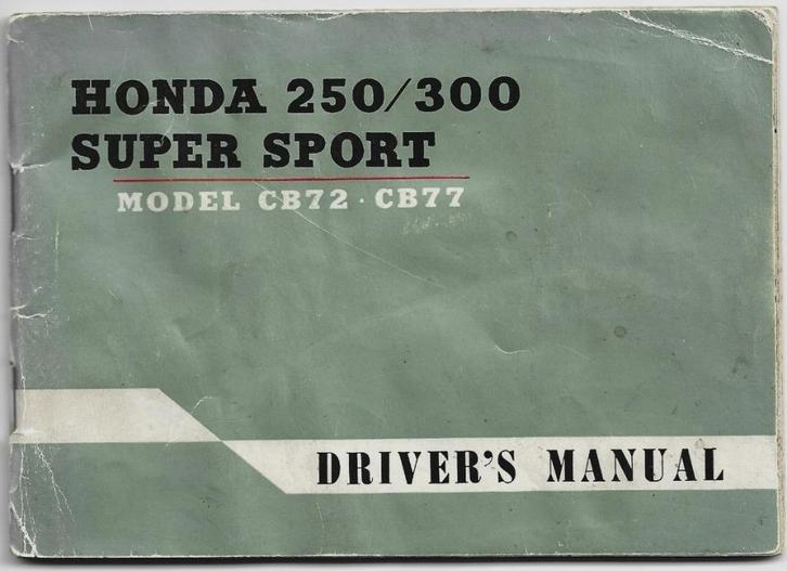 Honda C72 Honda C77 250cc en 350 cc driver manual, Motoren, Handleidingen en Instructieboekjes, Honda, Ophalen of Verzenden