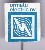 Ormatu Electric nv blik speldje ( W_421 ), Verzenden, Zo goed als nieuw, Merk, Speldje of Pin