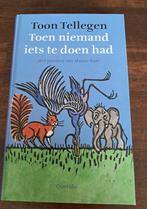 Toon Tellegen - Toen niemand iets te doen had, Ophalen, Zo goed als nieuw, Toon Tellegen