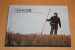 Slow 28. Lopen langs rauwe randen Schiermonnikoog.