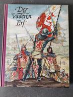 Der Vaderen Erf - J.J. Moerman, J.W. Heijting 1952, Ophalen of Verzenden, 20e eeuw of later, Gelezen, J.J. Moerman