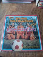 Lowland trio - we are the Champions, Cd's en Dvd's, Vinyl | Nederlandstalig, Ophalen of Verzenden, Zo goed als nieuw, Overige formaten