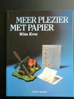 Meer plezier met papier - Wim Kros, Boeken, Hobby en Vrije tijd, Zo goed als nieuw, Wim Kros, Verzenden, Overige onderwerpen