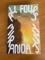 All Fours Miranda July, Gelezen, Ophalen of Verzenden, Miranda July, Nederland