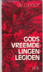 Poort, ds.J.J. – Gods vreemdelingenlegioen (Wapenrusting), Ophalen of Verzenden, Nieuw, Poort, ds.J.J., Christendom | Protestants