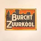 Oud metalen reclamebord blikken bord burcht Zuurkool, Verzamelen, Reclamebord, Kolibrivintagehal@gmail.com, Gebruikt, Aaldertgeertsstraat 43 Olst