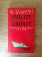 Failliet op krediet (Pieter Lakeman/Pauline van de Ven), Gelezen, Ophalen of Verzenden